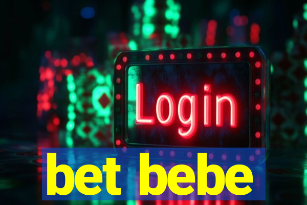 bet bebe